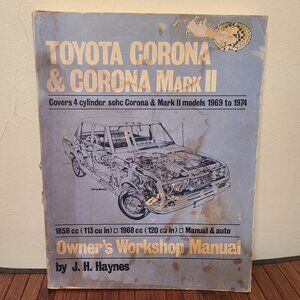 Vintage Haynes Toyoto Corona & Corona Mark ll Owner's Workshop Manual